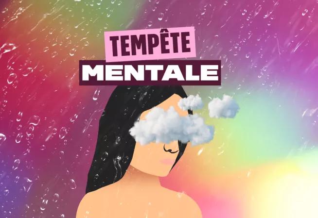 tempête mentale