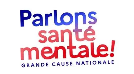 Parlons santé mentale ! Grande cause nationale